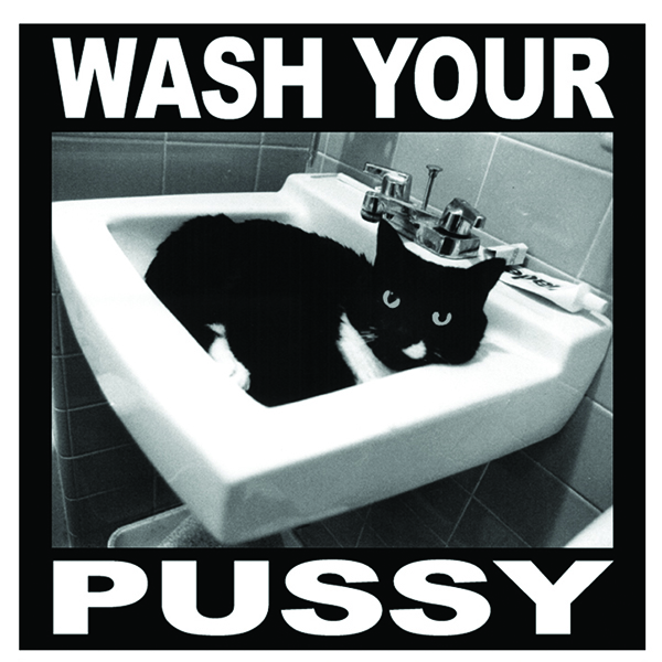 wash your pussy