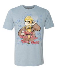 You'll Dab Your Eye Out Vintage T-Shirt