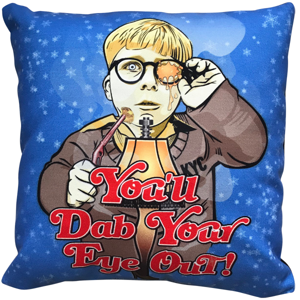 You'll Dab Your Eye Out! Throw Pillow