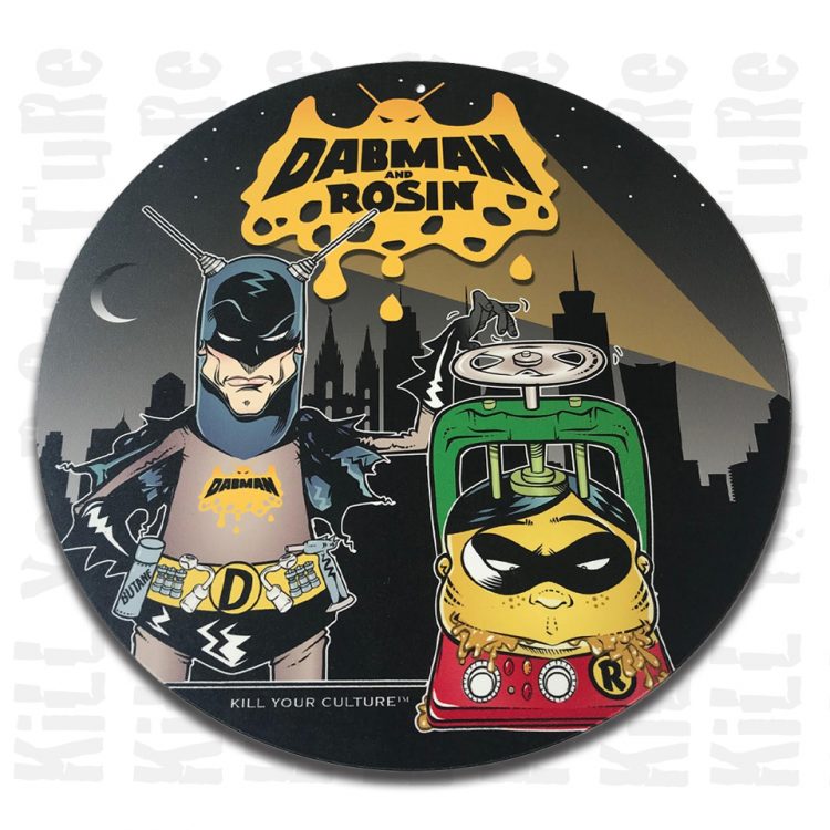 Dabman and Rosin Round Tin Sign