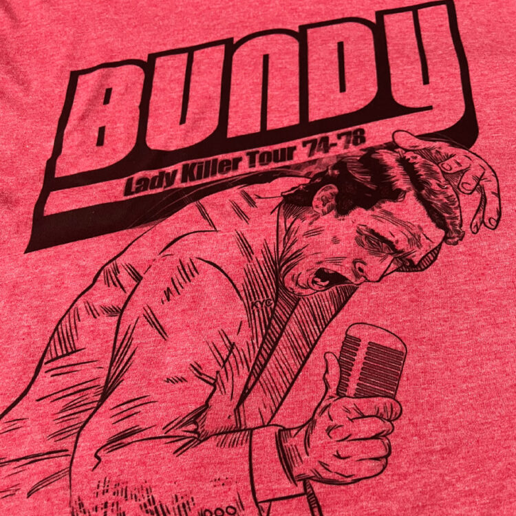Ted Bundy Lady Killer T-Shirt