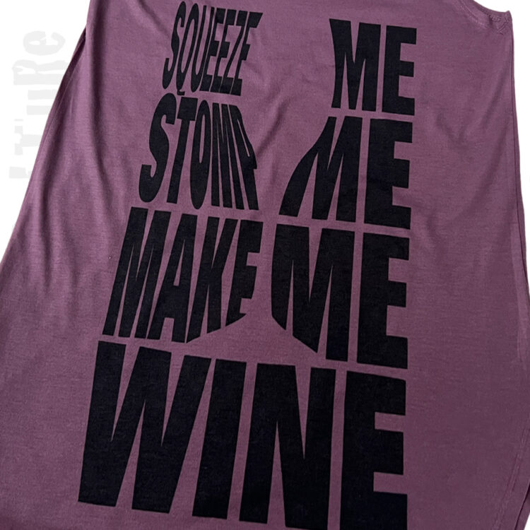 Squeeze e Make Me Wine Shirt