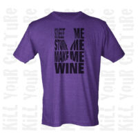 Squeeze Me Make Me Wine Mens Vintage Shirt Tee