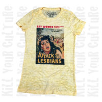 Attack of the Lesbians Shirt