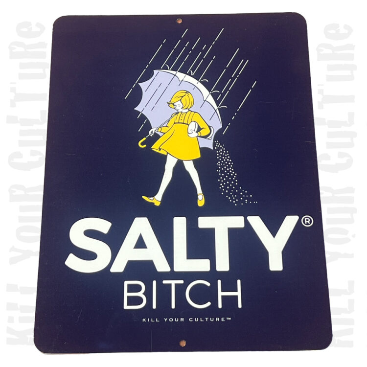Salty Bitch Parking Sign