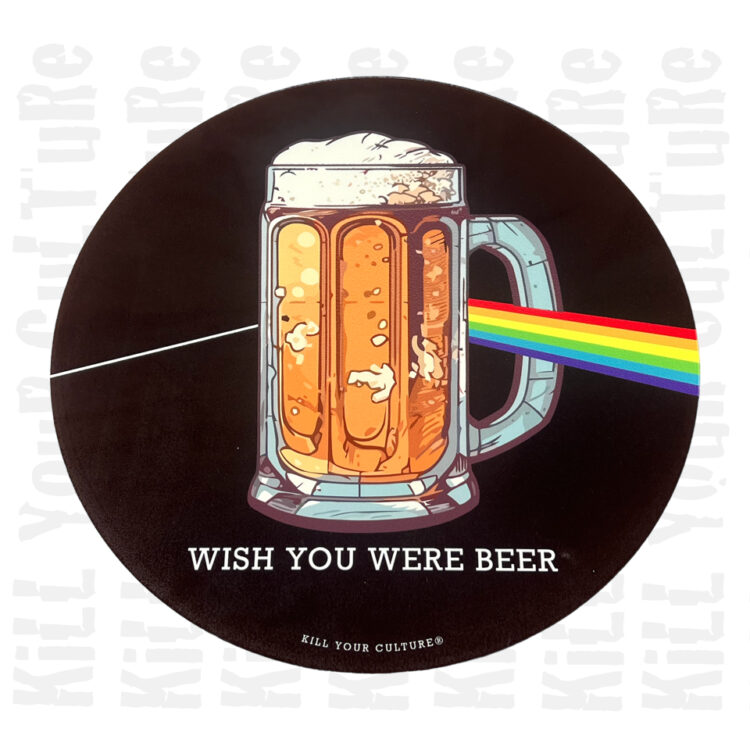 Wish You Were Beer Round Sign