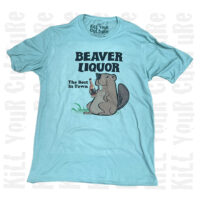 Beaver Liquor Shirt