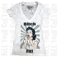 Bitch Fit Women's Shirt