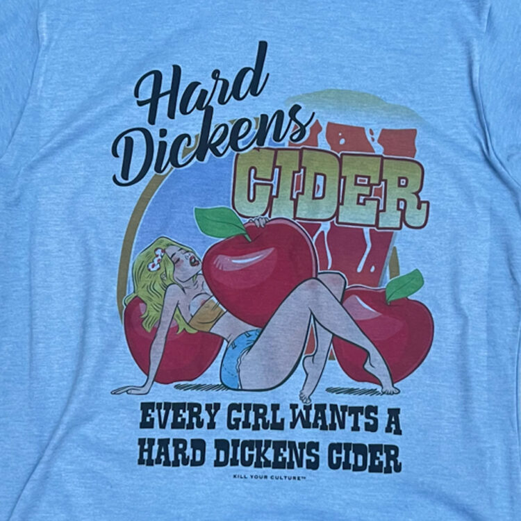 Hard Dickens Cider Shirt