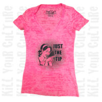 Just The Tip Women's Shirt